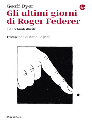 cover image of Gli ultimi giorni di Roger Federer